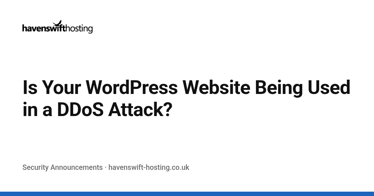 Is Your WordPress Website Being Used in a DDoS Attack?