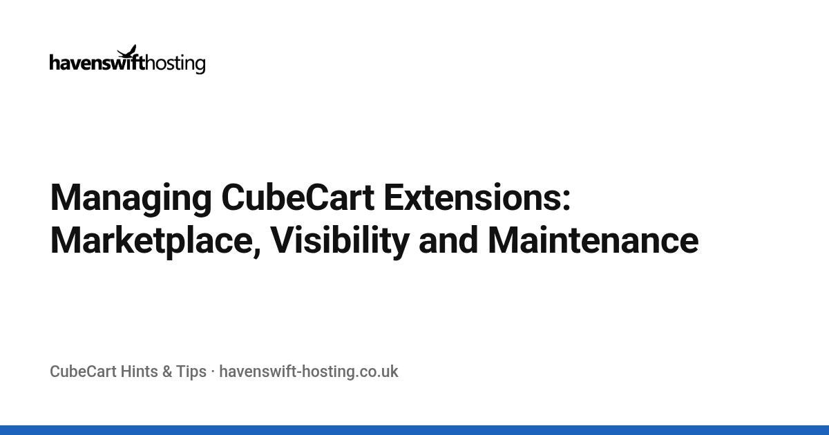 Managing CubeCart Extensions: Marketplace, Visibility and Maintenance