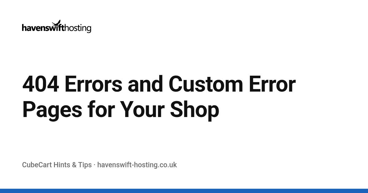 404 Errors and Custom Error Pages for Your Shop